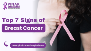 Top 7 Signs of Breast Cancer
