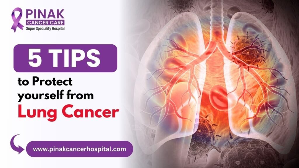 5 Tips to Protect Yourself from Lung Cancer